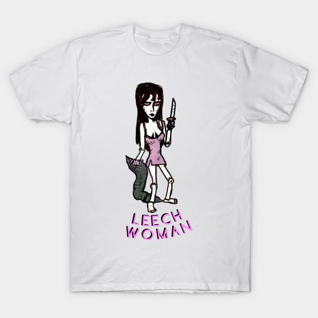 LEECH WOMAN T-Shirt by MattisMatt83